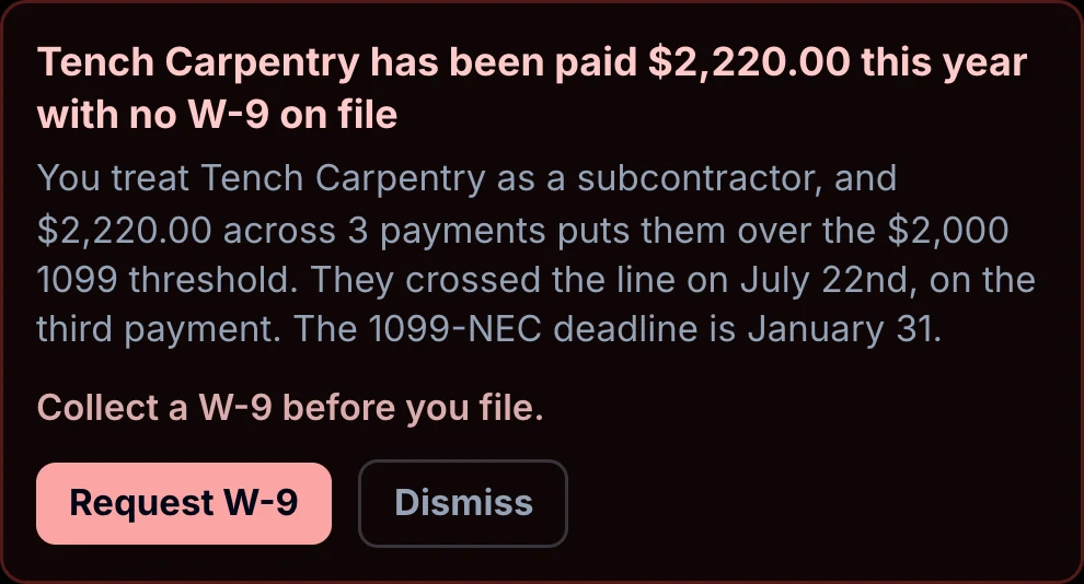 The card that tells you: Tench Carpentry has been paid $2,220.00 this year with no W-9 on file, that it was three payments, that they crossed the $2,000 1099 threshold on July 22nd on the third one, and that the 1099-NEC deadline is January 31, with a Request W-9 button under it